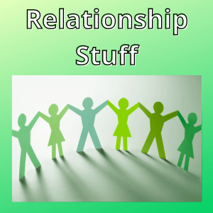 Relationship Stuff