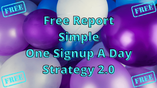 One Signup A Day Report